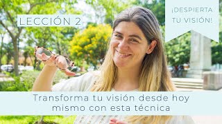 Transforma tu Visión Desde Hoy Mismo con esta Técnica [upl. by Kyle]