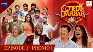 COMEDY DARBAR  EPISODE 1 PROMO  Dayahang Rai Rekha Thapa  Gauri Malla Bijay Baral [upl. by Rusty589]