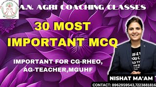 30 MOST IMPORTANT MCQ IMP FOR CG RHEO CG AGRICULTURE TEACHER MGUHF CUET [upl. by Mosley]