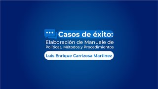 Casos de éxito  Luis Enrique Carrizosa Martinez [upl. by Ynnaffit]