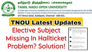 TNOU January 2024 Exam Hallticket Elective Subject Missing Problem And Solution 👍 [upl. by Lissie]