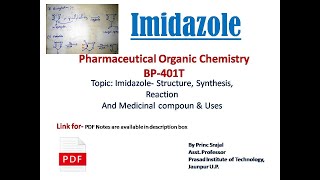 Imidazole  Structure Synthesis Reaction and Medicinal Compound amp Uses  Explained Step by Step [upl. by Aratahc]