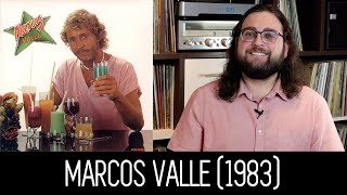 ESTRELAR E EMPOLGANTE OS 40 ANOS DE MARCOS VALLE 1983  ALBUM REVIEW [upl. by Nylirak619]