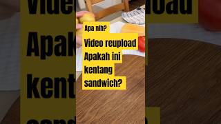 Bisa di coba nih apa ini Kentang🍠sandwichshortvideo food snackviral feedshorts [upl. by Schubert]