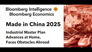 Made in China 2025 Beijing Industrial Master Plan BI Deep Dive [upl. by Olnek491]