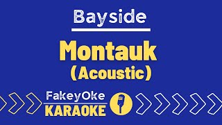 Bayside  Montauk Acoustic Karaoke [upl. by Masterson]