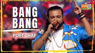 Bang Bang  Poet Shaf  MTV Hustle 03 REPRESENT [upl. by Hsu]