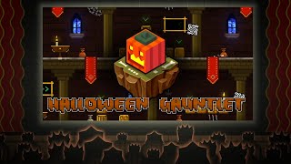 HALLOWEEN GAUNTLET COMPLETE  GEOMETRY DASH 22 [upl. by Magdala]