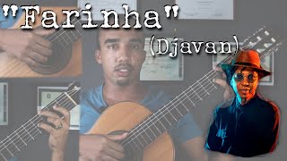 AULA  FARINHA Djavan DjavanOficial  Prof Diego Lima [upl. by Arimlede]