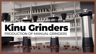 Kinu Grinders production of manual grinders [upl. by Rehptosirhc]