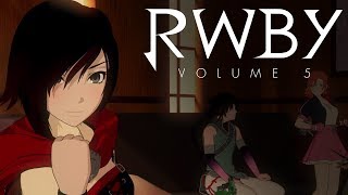 RWBY Volume 5 Intro [upl. by Lav372]