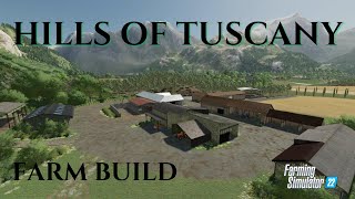 HILLS OF TUSCANY  FARM BUILD  FS 22 [upl. by Christy889]