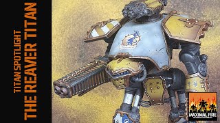 Adeptus Titanicus  Titan Spotlight  The Reaver Titan [upl. by Rikki]