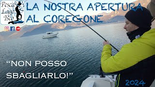 La nostra apertura al Coregone 2024 CATTURA INASPETTATA 4K [upl. by Mita]