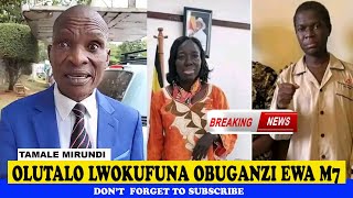 Olutalo Lwokufuna Obuganzi Ewa M7 Tamale Mirundi Today Latest [upl. by Haskins]