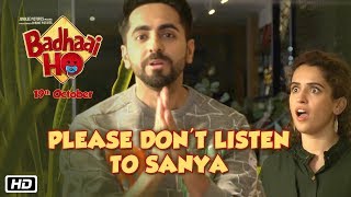 quotPlease Dont Listen To Sanyaquot says Ayushmann why BadhaaiHo [upl. by Rhea650]