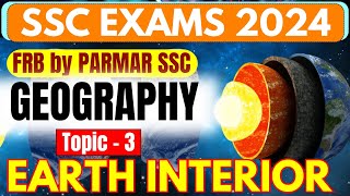 GEOGRAPHY FOR SSC  EARTH INTERIOR  PLATE TECTONICS  EARTHQUAKE [upl. by Ecidnac]