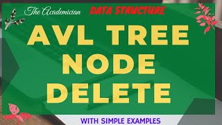 DS 19 AVL Tree node delete [upl. by Marilyn]