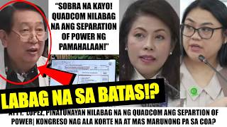 Matapos MAGMARUNONG PA sa COA QUADCOM IREREKLAMO NA SEPARATION of POWER NILABAG NA ng KONGRESO [upl. by Aimit]