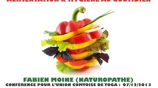 Lapproche naturopathique  Alimentation amp hygiène au quotidien Fabien Moine [upl. by Cleland]