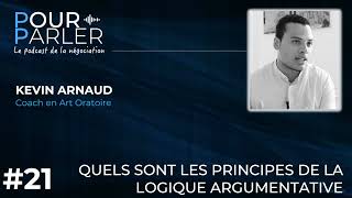 POURPARLER  Quels sont les principes de la logique argumentative  Kevin Arnaud [upl. by Snashall]