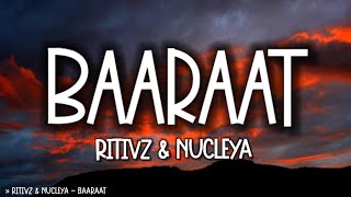 Ritviz amp Nucleya  Baaraat Lyrics [upl. by Dauf]