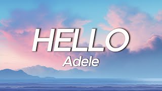 Adele  Hello Lyrics [upl. by Tessa561]