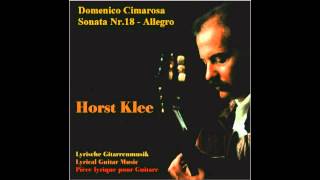 Domenico Cimarosa Sonata No 18  Horst Klee Guitar [upl. by Eisoj]