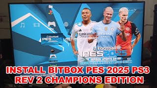 INSTALL BITBOX PES 2025 PS3 REV 2 CHAMPIONS EDITION [upl. by Delphinia]