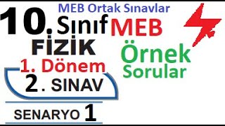 10 Sınıf Fizik  MEB Ortak Sınavlar  1 Dönem 2 Yazılı  Senaryo 1  MEB örnek sorular 1  ortak [upl. by Valda690]