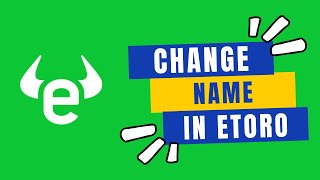 How to Change Name in Etoro in 2024 [upl. by Selestina]