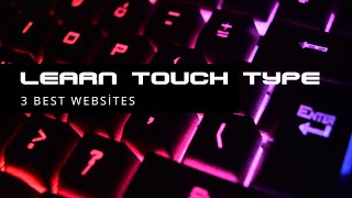 How to practice Touch Type  Best 3 websites for practice  Honest Review [upl. by Hermie]