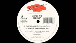 Out Of The Ordinary ‎– Play It Again ReReRemix [upl. by Evander959]