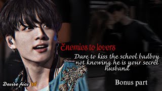 Getting dare to kiss school bad boy but he is your secret husband  Jungkook ff [upl. by Eelyab]