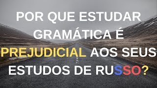 Evite estudar gramática e aprenda russo de forma natural  Thiago Melo [upl. by Ocramed289]