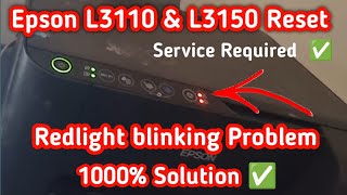 Epson L3150 red light blinking solution [upl. by Eceerehs666]