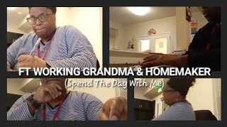 FT Working Grandma amp Homemaker  Spend The Day With Me 16 Hrs On The 🕒 lifestyle work homemaker [upl. by Saenihp219]