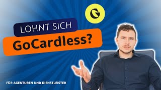 Lohnt sich GoCardless für Agenturen und Dienstleister Automatisiert SEPALastschriften einziehen [upl. by Ruthie]