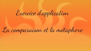 Exercice dapplication  La comparaison et la métaphore [upl. by Enilra377]