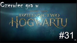 Czerwiec gra w Dziedzictwo Hogwartu 31  Misje poboczne 4 [upl. by Devad952]