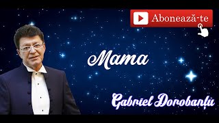 Gabriel Dorobantu  Mama Premiera 2020 [upl. by Yezdnil]