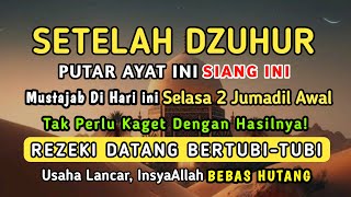 Dzikir Mustajab Hari Selasa Berkah ‼️ Dzikir Pembuka Pintu Rezeki Kesehatan Pelunas Hutang [upl. by Oinegue]