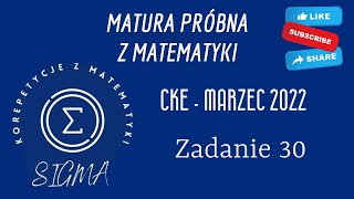 Matura próbna CKE  marzec 2022  matematyka podstawowa  zadanie 30 [upl. by Ailahk]