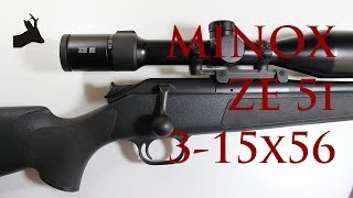 MINOX ZE5i 315x56 rifle scope with illuminated reticule unboxing  initial impression RoeStalker [upl. by Mychael]