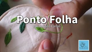 Como bordar PONTO FOLHA [upl. by Pani86]