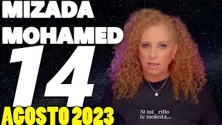 Mizada Mohamed Horóscopo de hoy 14 de Agosto del 2023💕Horóscopo diario  Mizada rituales [upl. by Gwenni]