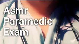 ASMR PARAMEDIC EXAM [upl. by Ragan230]