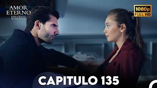 Amor Eterno Capítulo 135 Doblado en Espanol [upl. by Elboa]