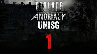 STALKER Anomaly 15 UNISG Story Part 1 [upl. by Eendyc]