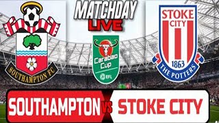 Southampton vs Stoke City Live Stream Carabao Cup Football EFL [upl. by Nylidam]